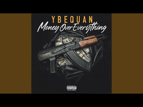 Money Over Everything