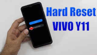 Hard Reset VIVO Y11 | Factory Reset Remove Pattern/Lock/Password (How to Guide)