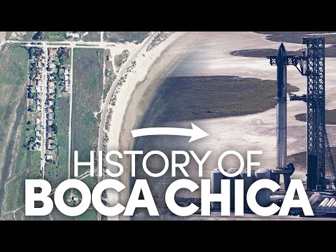 Boca Chica, Texas: From Beach Side Village to A Starbase