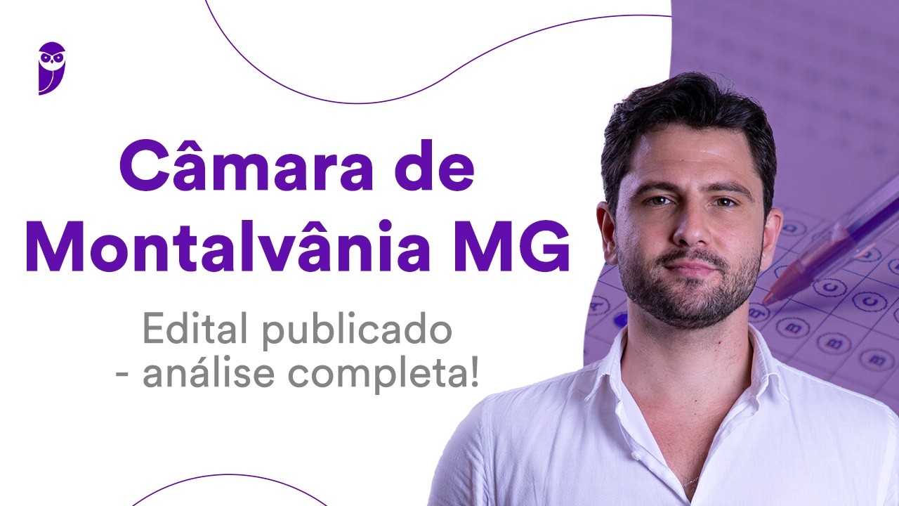 Câmara de Montalvânia MG: edital publicado - análise completa!