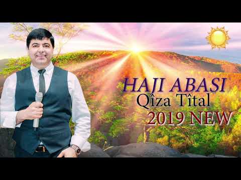 Haji Abasi  - Qîza Tîtal  (Official Audio)