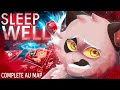 SLEEP WELL | COMPLETE AU MAP