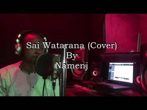 Sai Watarana {Cover} By Namenj Produced By @Drimzbeats