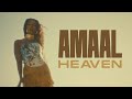 Amaal - Heaven (Official Music Video)