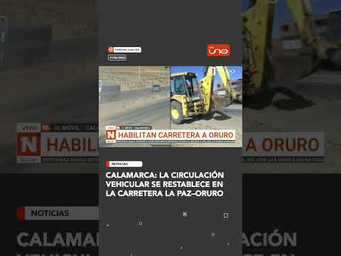 calamarca: La circulación vehicular se restablece en la carretera La Paz–Oruro