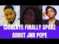 Chinenye Nnebe Spark outburst among fans as she finally spoke about Junior Pope