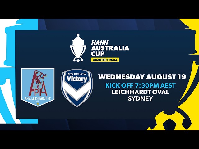 APIA Leichhardt v Melbourne Victoria | Hahn Australia Cup Quarter Finals