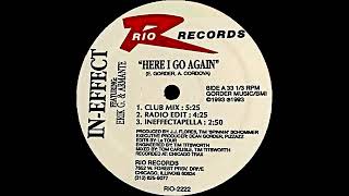 In-Effect* Featuring Erik G. (2) & Armante – Here I Go Again