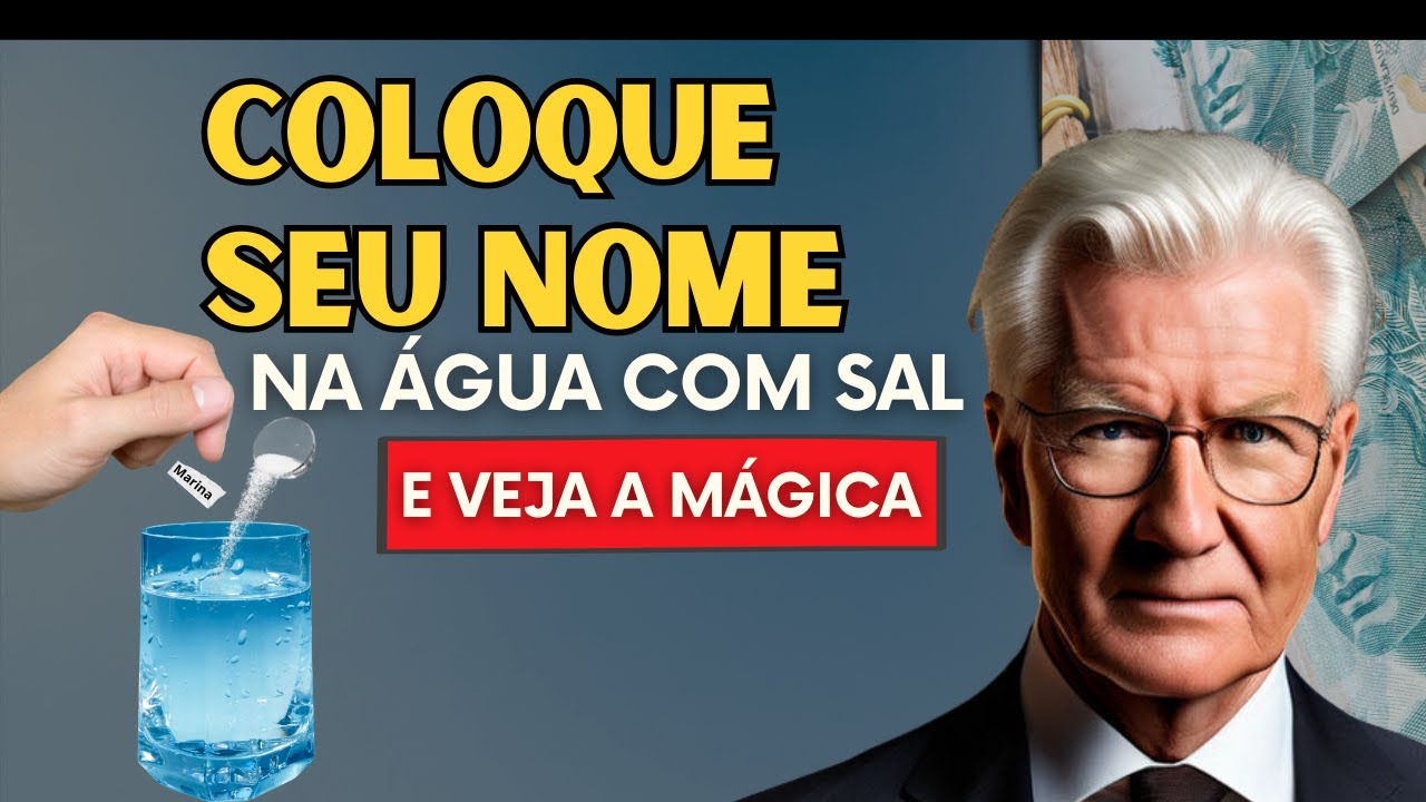 REVELADO! Coloque Seu Nome na Água Com Sal e Prepare-se para Conquistar Tudo o Que Deseja
