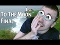 (18+) Реакция на Финал To The Moon #6 - Никогда Еще Так Не ...