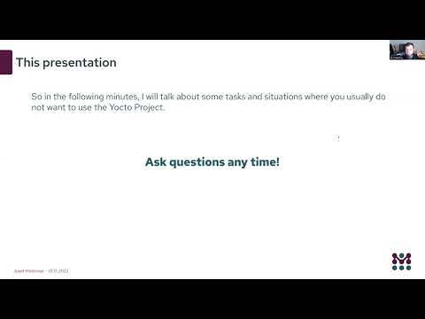 When not to use Yocto Project, Josef Holzmayr