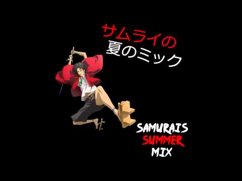 Samurai's Summer Mix