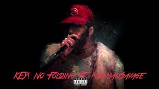 KEY! No Folding ft  ManmanSavage