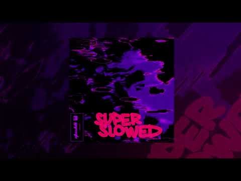 glwzbll - Untitled #13 (Super Slowed) | 2023