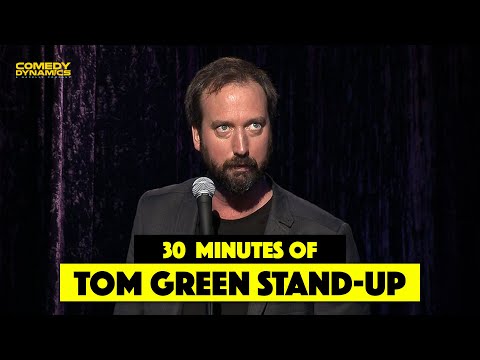 30 Minutes of Tom Green Stand-Up Comedy