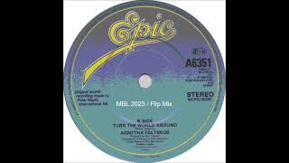 Agnetha Fältskog - Turn The World Around (MBL 2023 / Flip Mix)