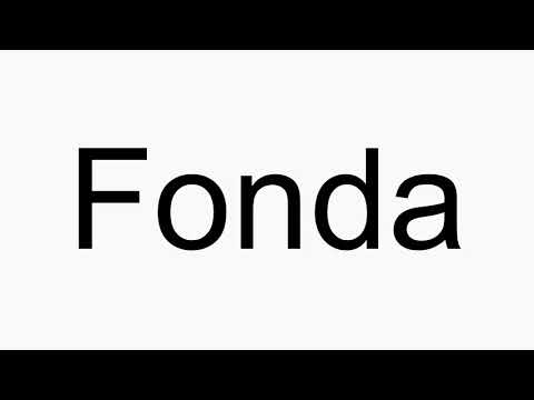 How to pronounce Fonda