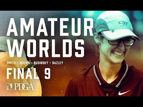 2021 PDGA Am Worlds | FA1 | FINAL 9 | Smith, Moens, Budinsky, Bazley
