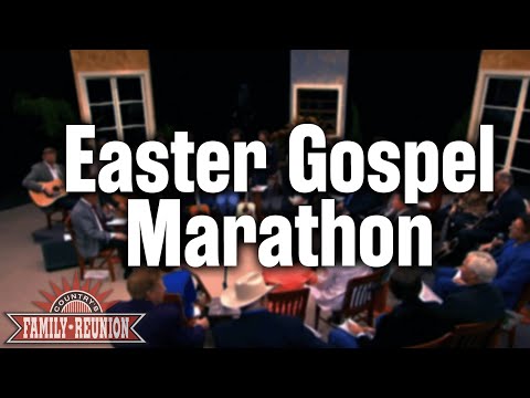 Country's Family Reunion Easter Gospel Marathon!