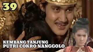 Download lagu TERNYATA KEMBANG TANJUNG PUTRI TUMENGGUNG COKRO NANGGOLO - ALUR CERITA FILM NYI RORO KIDUL mp3