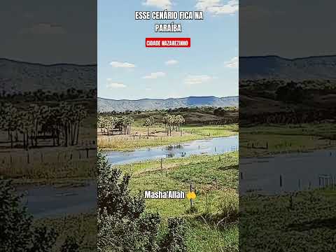 ESSE CENÁRIO DA NATUREZA FICA EM NAZAREZINHO NA PARAÍBA #nordeste #ytshorts #2025 #shorts