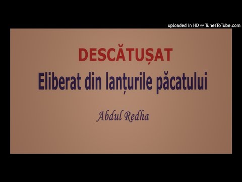 Descătușat 003 (Eliberat din lanțurile păcatului de Domnul Isus Hristos) - Abdul Redha