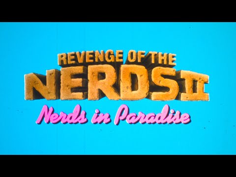 Revenge of the Nerds II: Nerds in Paradise (1987) Teaser Trailer - 35mm film scan in 4K