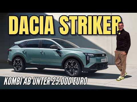 DACIA STRIKER 2026: Ab unter 25.000 Euro! Kombi - Alternative zum Skoda Octavia