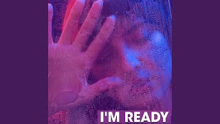 I'm Ready (Extended)