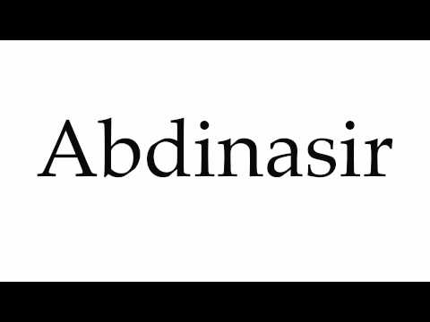 How to Pronounce Abdinasir