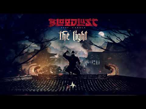 Bloodlust feat. Carola - The Light