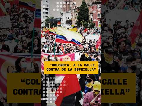 Colombia: primera gran protesta contra el presidente De la Espriella, por Almudena Ariza