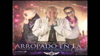 Arropado En La Cama - Keven &amp; Ery Ft. O Neill (ORIGINAL) REGGAETON 2012