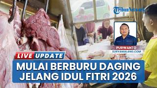Hari ke-12 Puasa, Warga Malang Mulai Berburu Daging untuk Kebutuhan Hidangan Lebaran Idul Fitri 2026