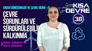 Küresel İklim Değişikliği ve Sürdürülebilir Kalkınma | 8. Sınıf Fen Bilimleri | Lightboard | Ders 30