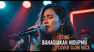 Download lagu STING - BAHAGIAKAH HIDUPMU (Slow Rock Cover) 😭 Lagu Lama Paling Menyakitkan! mp3