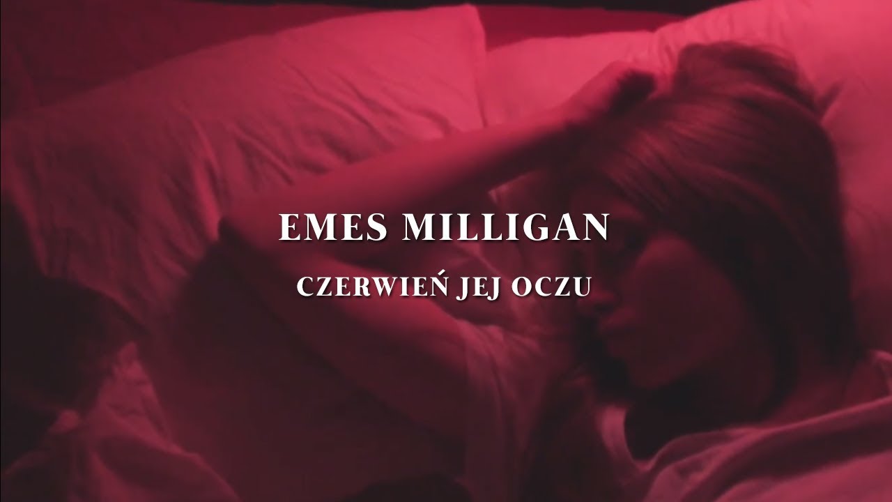 Emes Milligan — Czerwień Jej Oczu