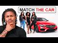 Match The Girl To Her Car
