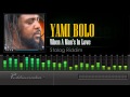 Yami Bolo - When A Man's In Love (Stalag Riddim) [HD]