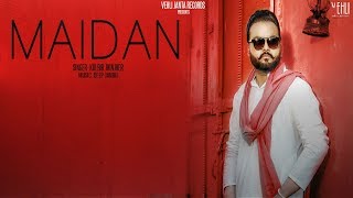 Maidan - Kulbir Jhinjer (Full Song) Latest Punjabi Songs 2018 | Vehli Janta Records