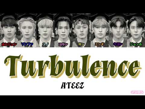 【 カナルビ / 日本語字幕 / 歌詞 】Turbulence (야간비행) / ATEEZ (에이티즈)