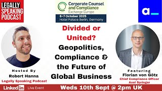 LinkedIn Live: Divided or United? Geopolitics, Compliance & the Future of Global Business