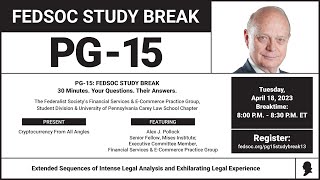 Click to play: PG-15: FedSoc Study Break: Cryptocurrency From All Angles