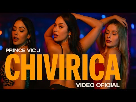 PRINCE VIC J - CHIVIRICA