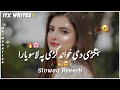 Bangri Da Khwand Kri Pa Laso Yara Pashto New Gana Slowed Reverb