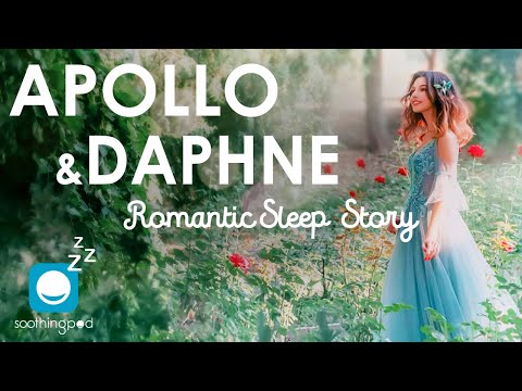 Bedtime Sleep Stories | 🔥 Apollo and Daphne ❤️ | Romantic Love Sleep Story | Greek Mythology Stories