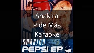 Shakira - Pide Más - Karaoke
