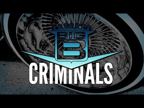 Big B - Criminals