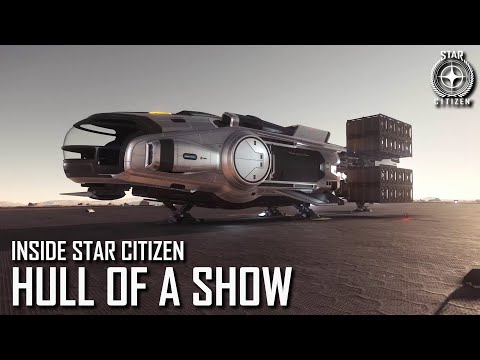 Inside Star Citizen: Hull of a Show | Winter 2022