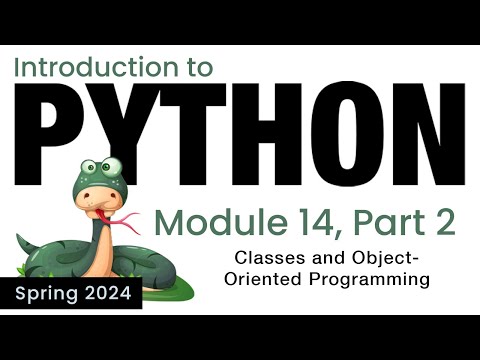Python Module 14 Classes And Object Oriented Programming Spring 2024